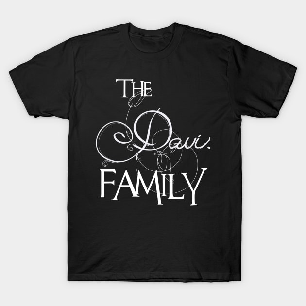 The Davis Family ,Davis NAME T-Shirt by inevitablede